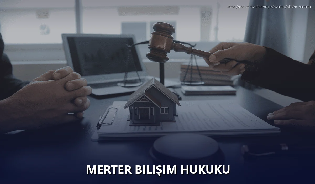Merter Bilişim Hukuku