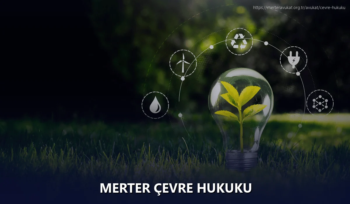 Merter Çevre Hukuku