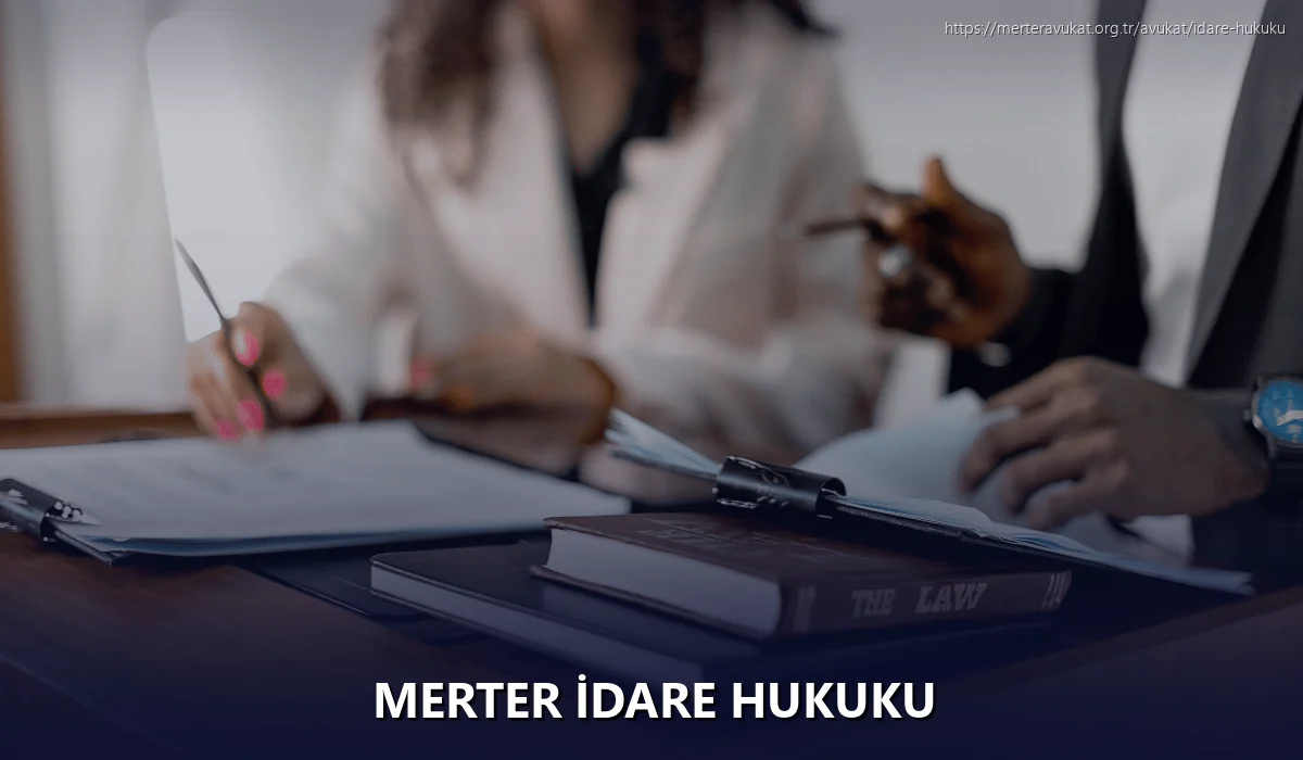 Merter İdare Hukuku