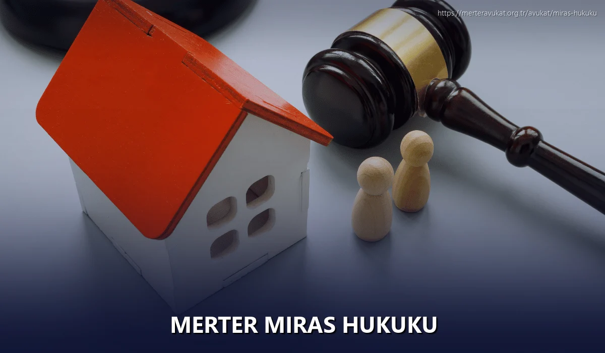 Merter Miras Hukuku