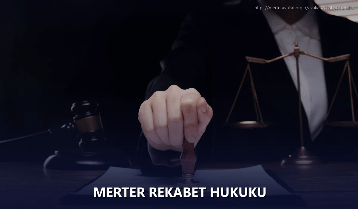Merter Rekabet Hukuku
