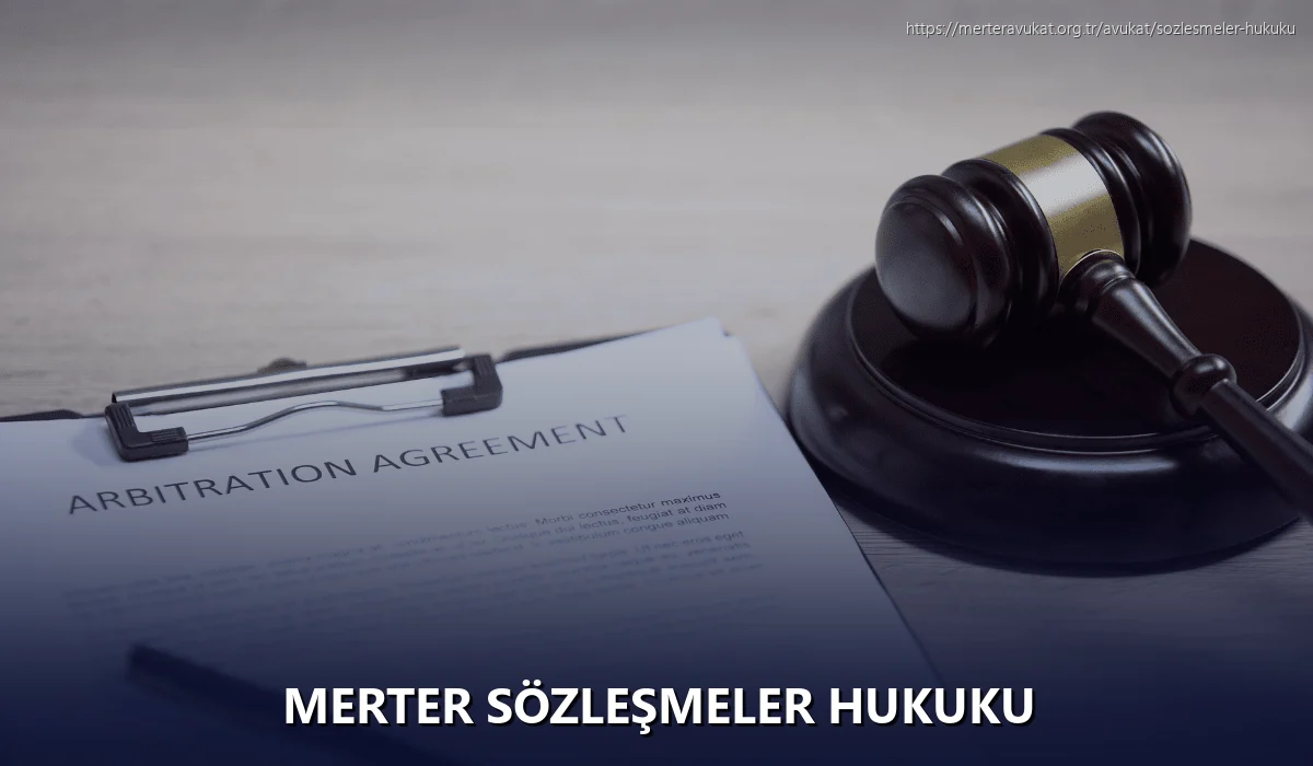 Merter Sözleşmeler Hukuku